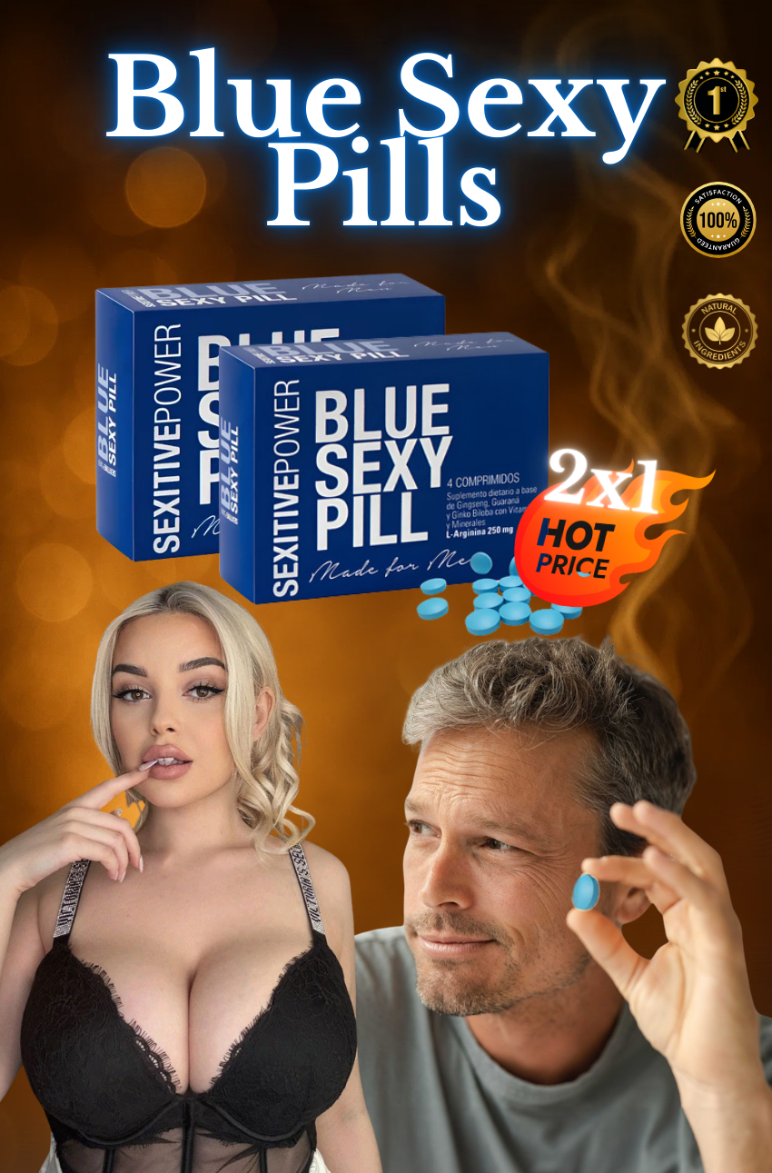 Blue Sexy Pills / Viagra natural